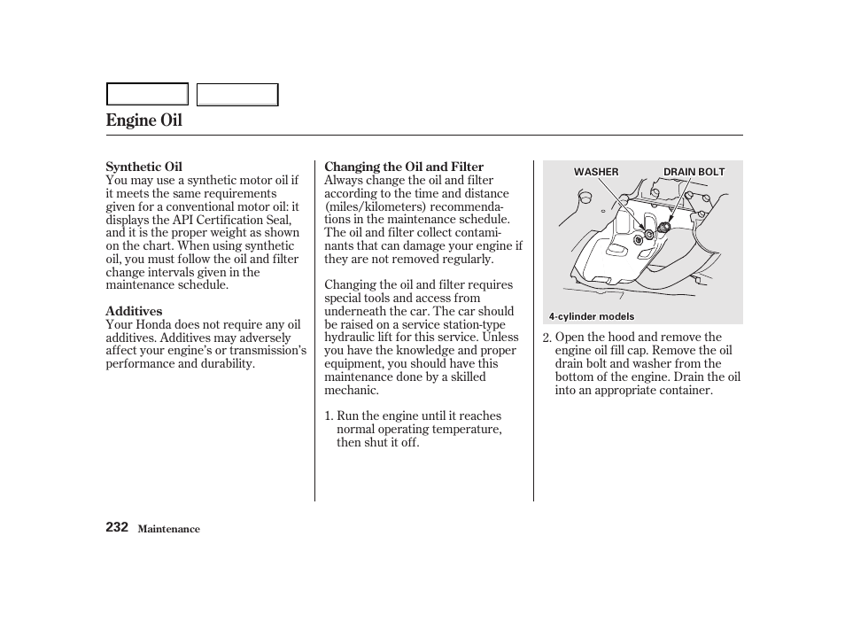 Engine oil | HONDA 2001 Accord Coupe - Owner's Manual User Manual | Page 235 / 359