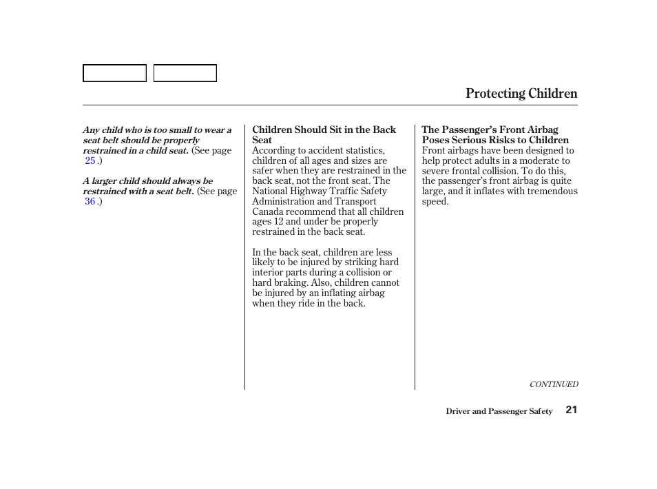 Protecting children | HONDA 2001 Accord Coupe - Owner's Manual User Manual | Page 24 / 359