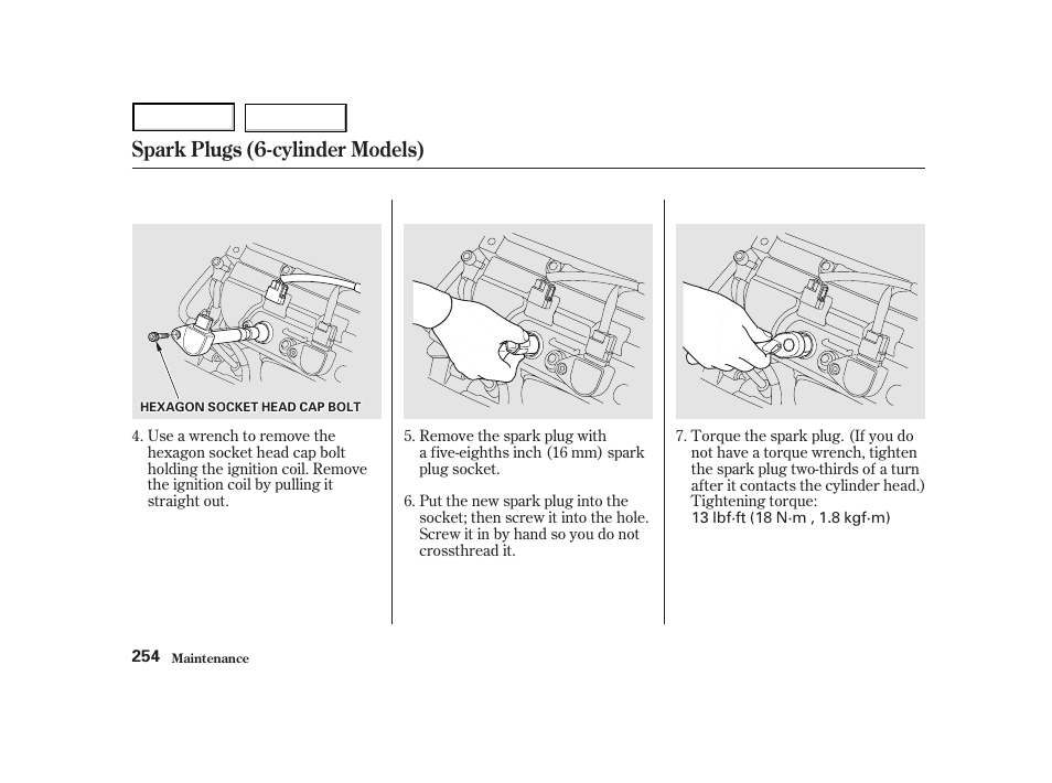 Spark plugs (6-cylinder models) | HONDA 2001 Accord Coupe - Owner's Manual User Manual | Page 257 / 359