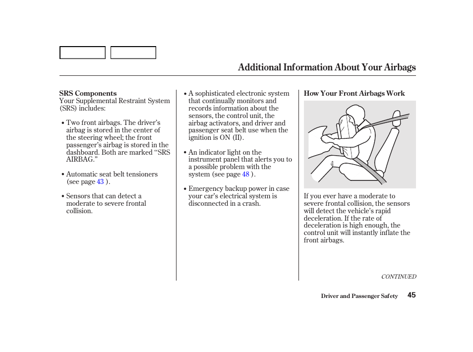 Additional information about your airbags | HONDA 2001 Accord Coupe - Owner's Manual User Manual | Page 48 / 359