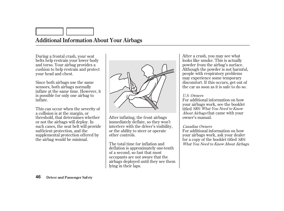 Additional information about your airbags | HONDA 2001 Accord Coupe - Owner's Manual User Manual | Page 49 / 359