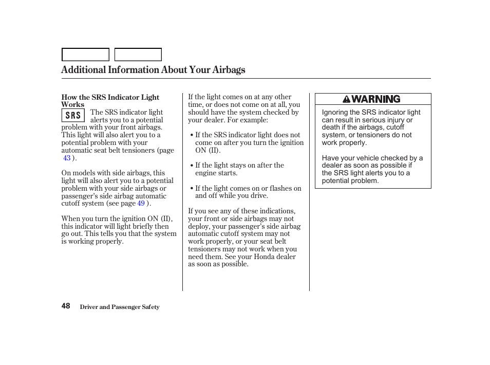 Additional information about your airbags | HONDA 2001 Accord Coupe - Owner's Manual User Manual | Page 51 / 359