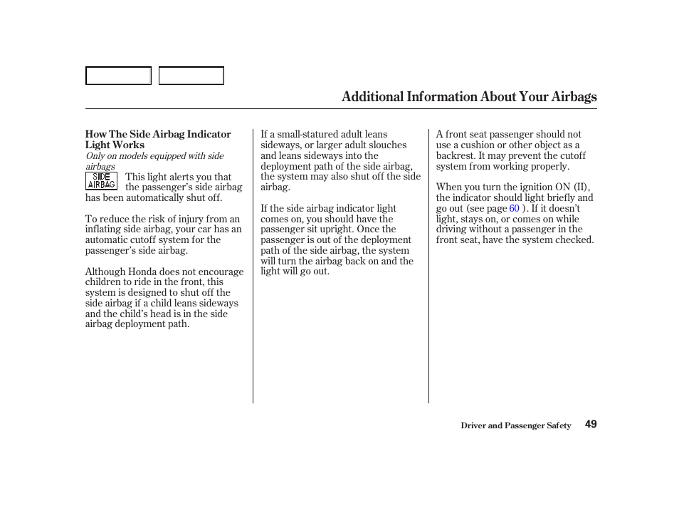 Additional information about your airbags | HONDA 2001 Accord Coupe - Owner's Manual User Manual | Page 52 / 359