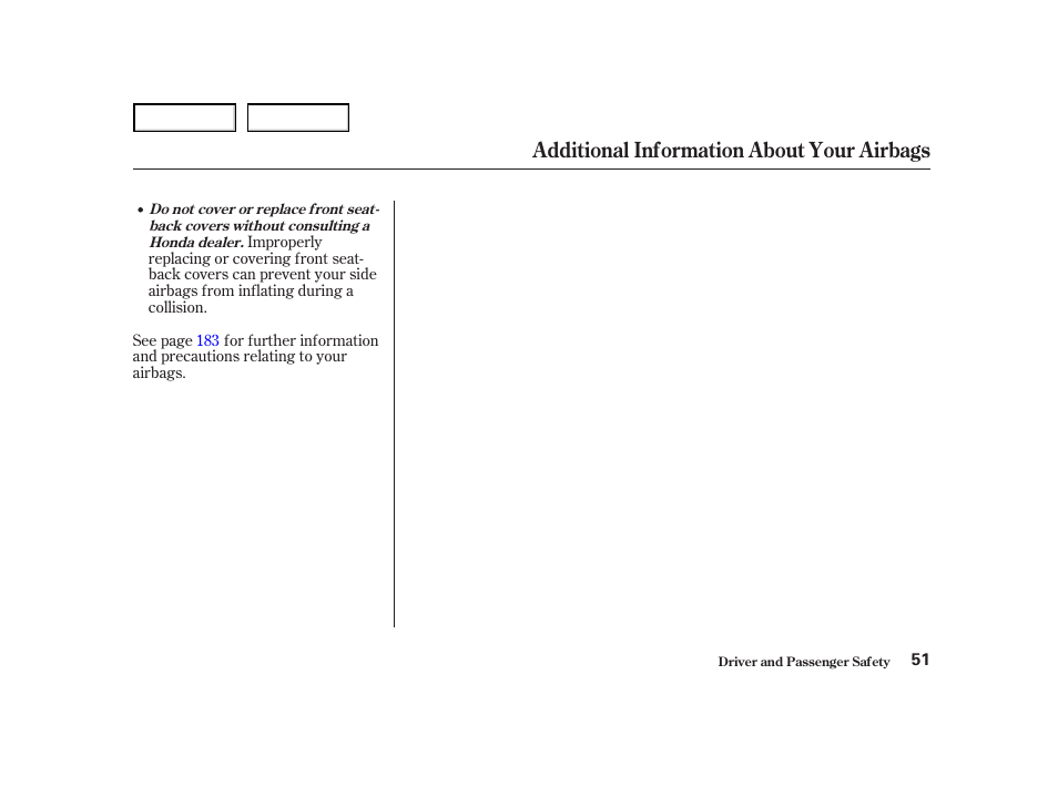 Additional information about your airbags | HONDA 2001 Accord Coupe - Owner's Manual User Manual | Page 54 / 359