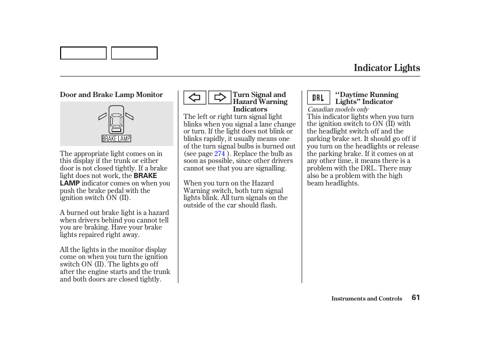 Indicator lights | HONDA 2001 Accord Coupe - Owner's Manual User Manual | Page 64 / 359