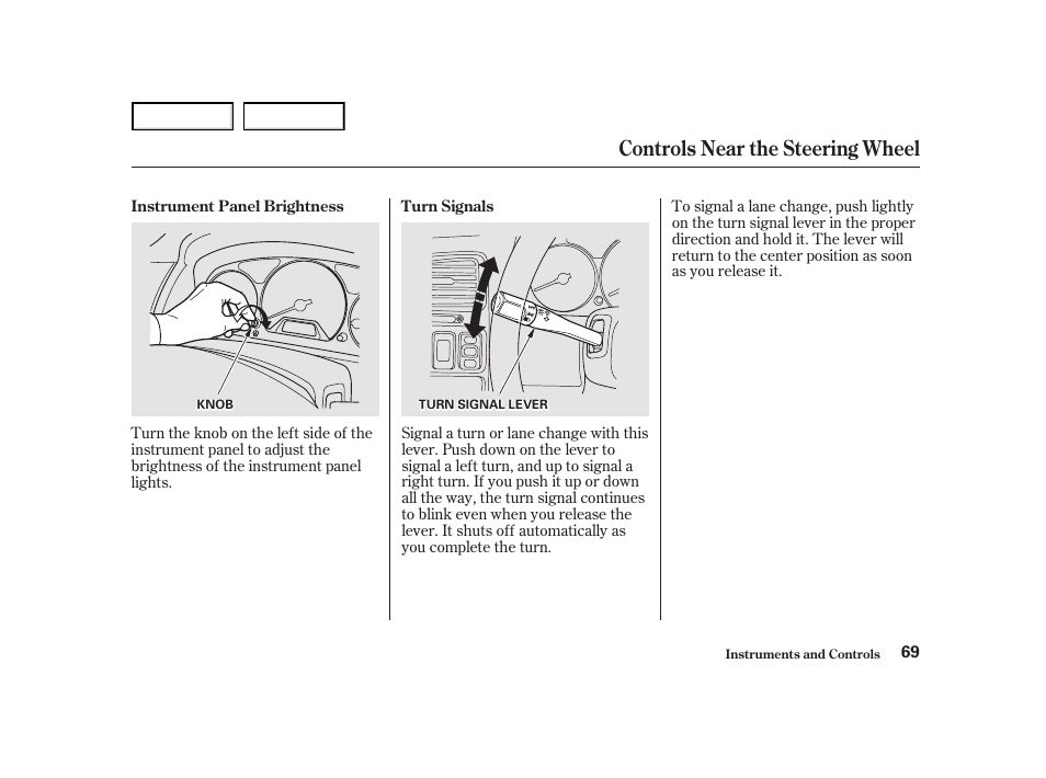 Controls near the steering wheel | HONDA 2001 Accord Coupe - Owner's Manual User Manual | Page 72 / 359