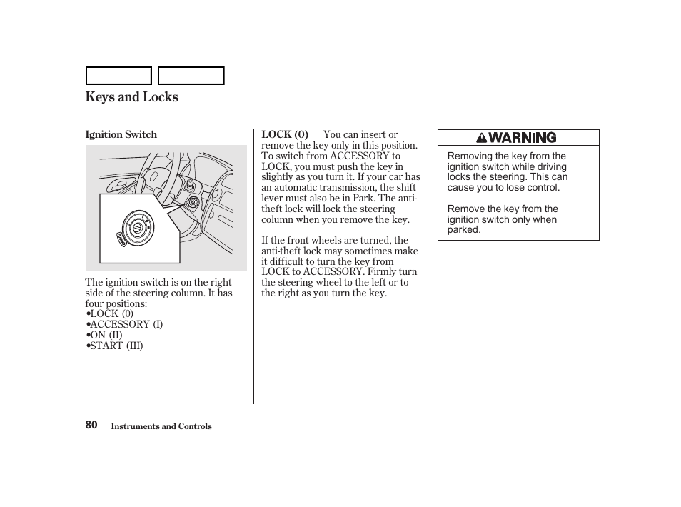 Keys and locks | HONDA 2001 Accord Coupe - Owner's Manual User Manual | Page 83 / 359