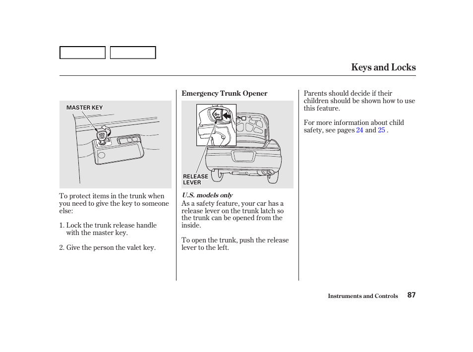 Keys and locks | HONDA 2001 Accord Coupe - Owner's Manual User Manual | Page 90 / 359