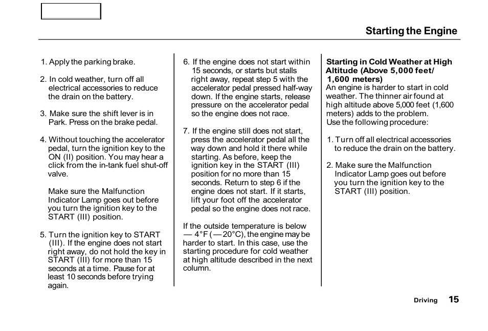 Starting the engine | HONDA 2001 Civic GX - Owner's Manual User Manual | Page 15 / 48