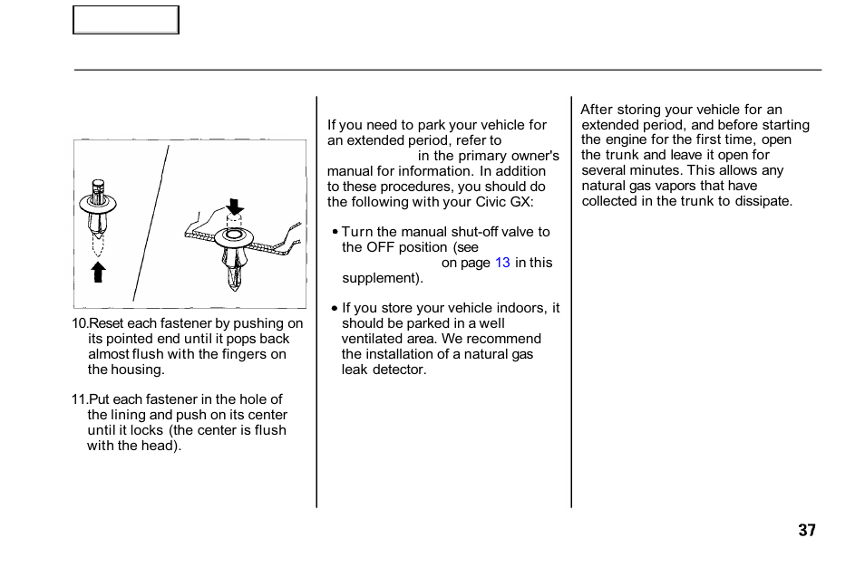 Lights, storing your vehicle | HONDA 2001 Civic GX - Owner's Manual User Manual | Page 37 / 48