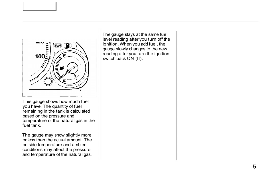 Gauges | HONDA 2001 Civic GX - Owner's Manual User Manual | Page 5 / 48