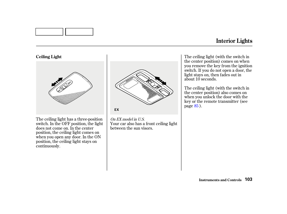 Interior lights | HONDA 2001 Civic Sedan - Owner's Manual User Manual | Page 106 / 323