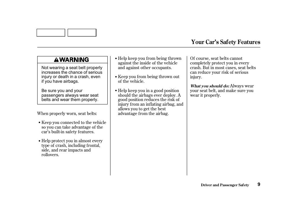 Your car’s safety features | HONDA 2001 Civic Sedan - Owner's Manual User Manual | Page 12 / 323