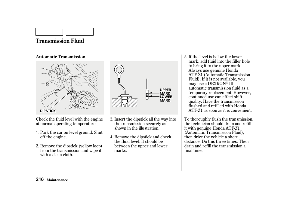 Transmission fluid | HONDA 2001 Civic Sedan - Owner's Manual User Manual | Page 219 / 323