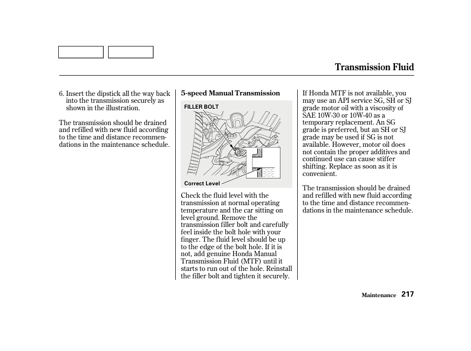 Transmission fluid | HONDA 2001 Civic Sedan - Owner's Manual User Manual | Page 220 / 323