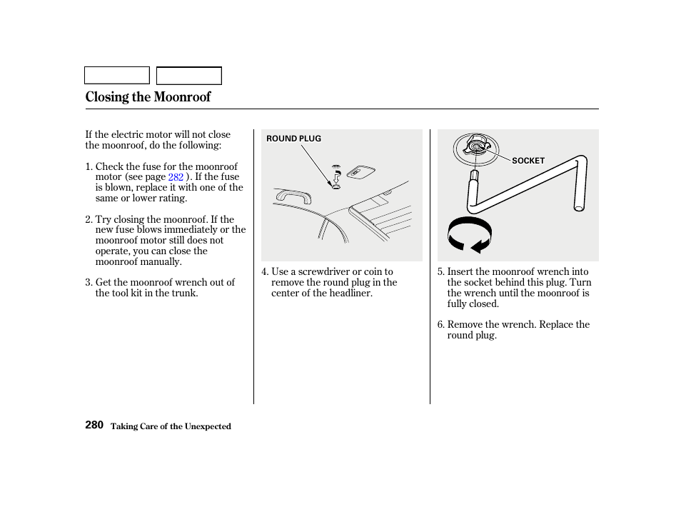 Closing the moonroof | HONDA 2001 Civic Sedan - Owner's Manual User Manual | Page 283 / 323