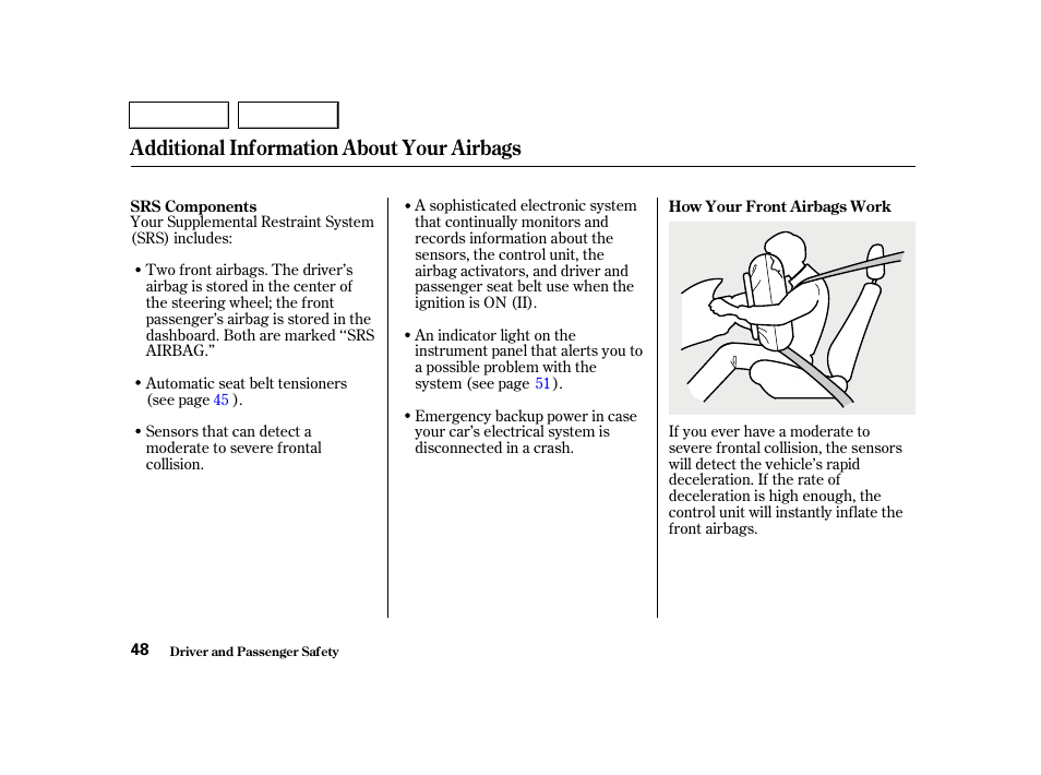 Additional information about your airbags | HONDA 2001 Civic Sedan - Owner's Manual User Manual | Page 51 / 323