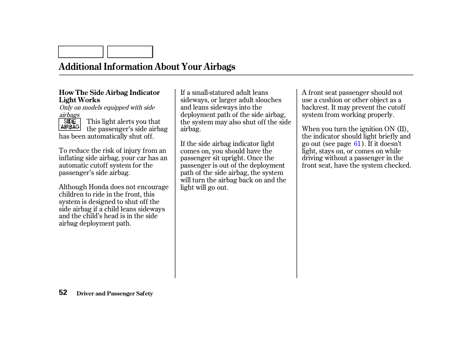 Additional information about your airbags | HONDA 2001 Civic Sedan - Owner's Manual User Manual | Page 55 / 323