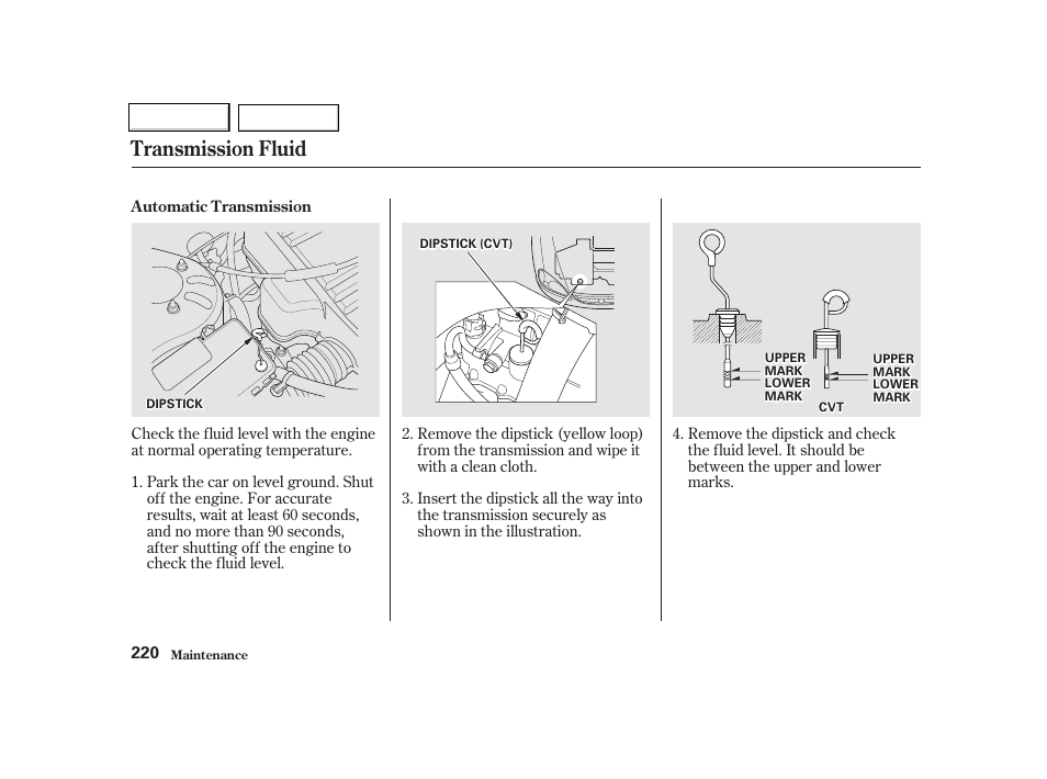 Transmission fluid | HONDA 2001 Civic Coupe - Owner's Manual User Manual | Page 223 / 325