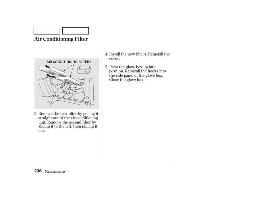 Air conditioning filter | HONDA 2001 Civic Coupe - Owner's Manual User Manual | Page 239 / 325