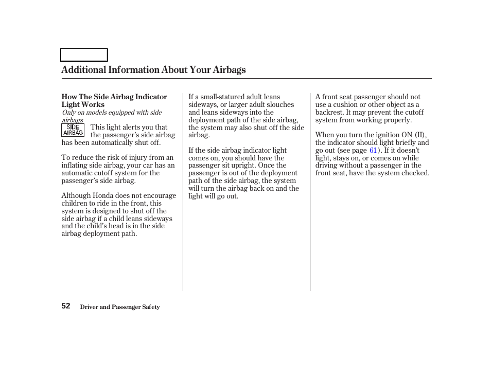 Additional information about your airbags | HONDA 2001 Civic Coupe - Owner's Manual User Manual | Page 55 / 325