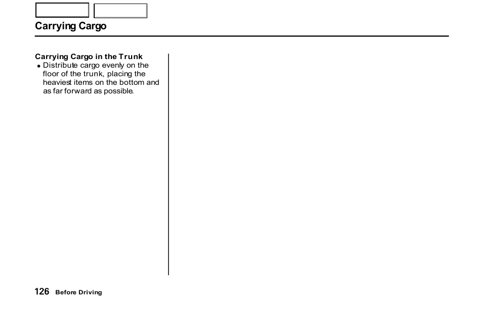 Carrying cargo | HONDA 2001 S2000 - Owner's Manual User Manual | Page 129 / 276