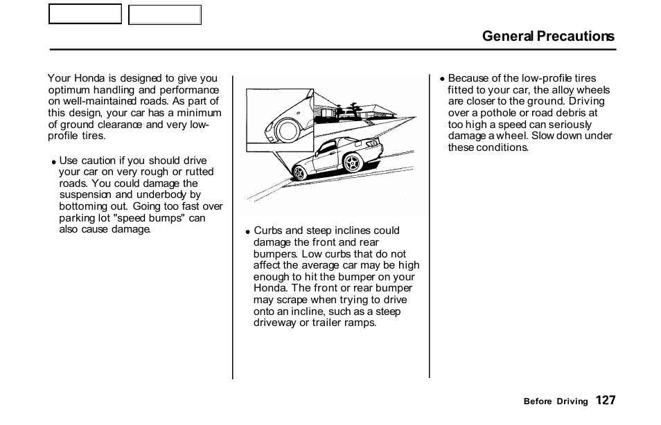 General precautions | HONDA 2001 S2000 - Owner's Manual User Manual | Page 130 / 276