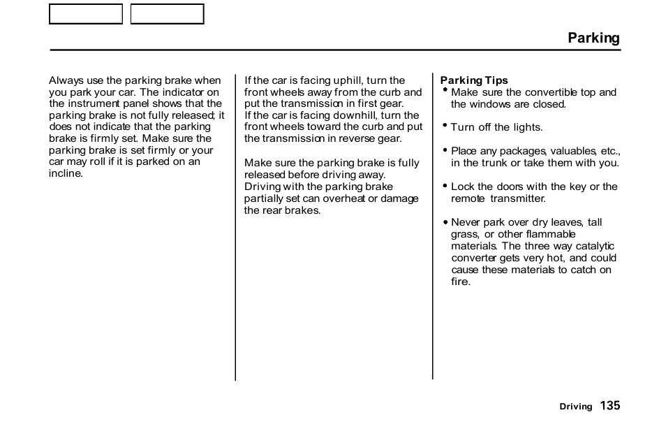 Parking | HONDA 2001 S2000 - Owner's Manual User Manual | Page 138 / 276