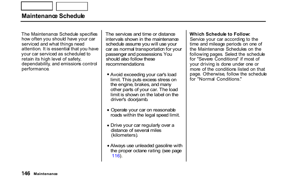 Maintenance schedule | HONDA 2001 S2000 - Owner's Manual User Manual | Page 149 / 276