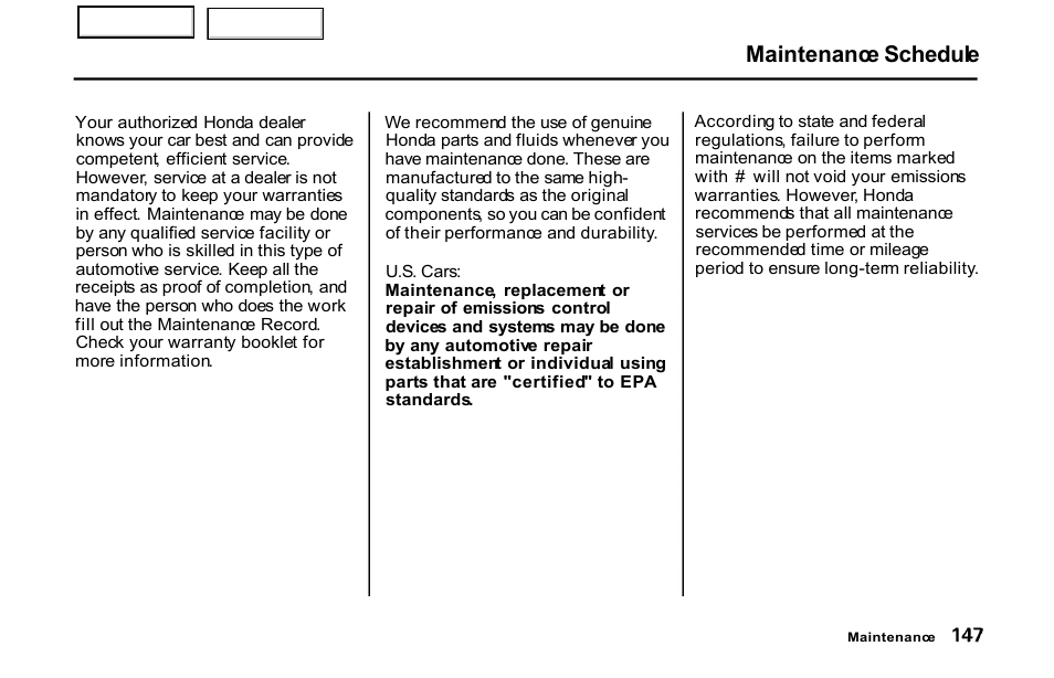 Maintenance schedule | HONDA 2001 S2000 - Owner's Manual User Manual | Page 150 / 276