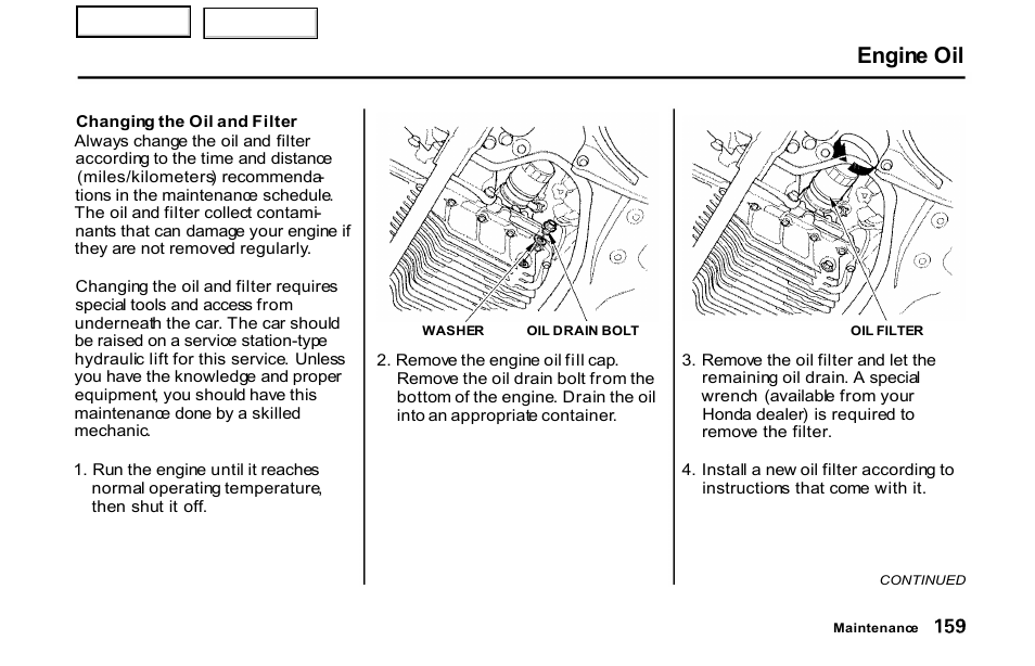 Engine oil | HONDA 2001 S2000 - Owner's Manual User Manual | Page 162 / 276