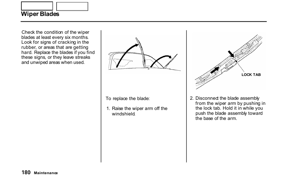 Wiper blades | HONDA 2001 S2000 - Owner's Manual User Manual | Page 183 / 276