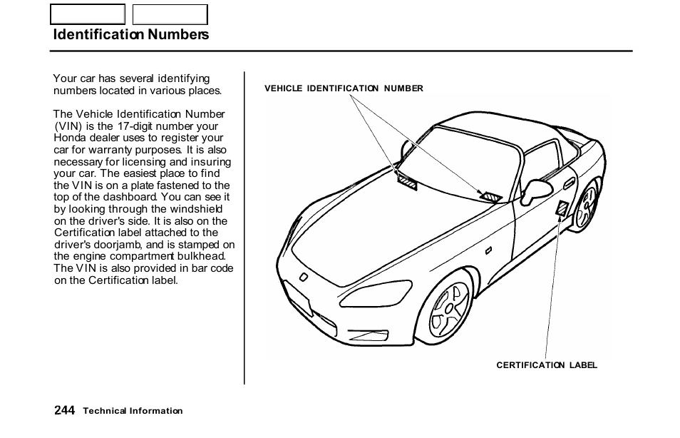 Identification numbers | HONDA 2001 S2000 - Owner's Manual User Manual | Page 247 / 276