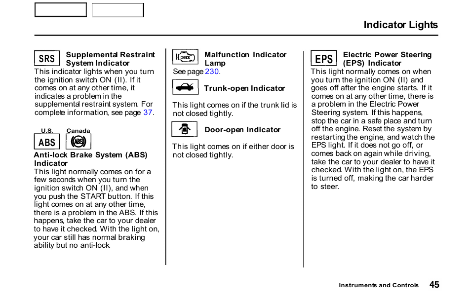 Indicator lights, Srs abs | HONDA 2001 S2000 - Owner's Manual User Manual | Page 48 / 276