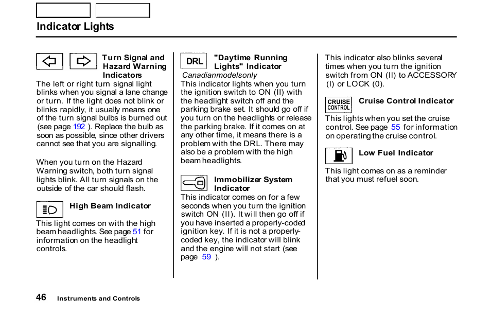 Indicator lights | HONDA 2001 S2000 - Owner's Manual User Manual | Page 49 / 276