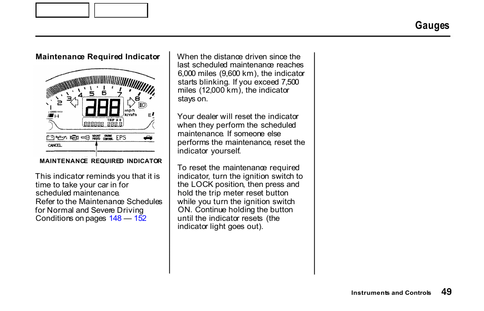 Indicator, Gauges | HONDA 2001 S2000 - Owner's Manual User Manual | Page 52 / 276