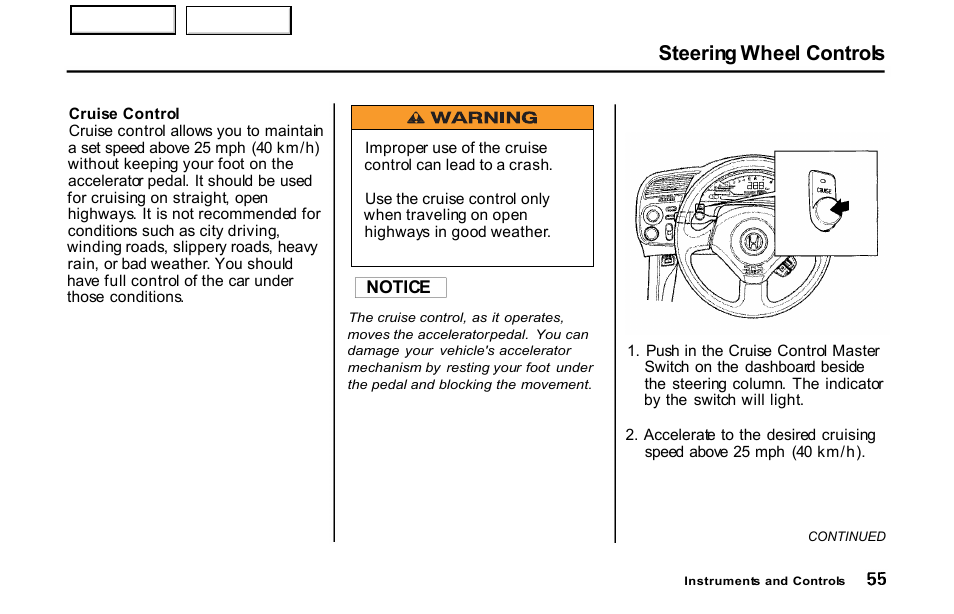 Steering wheel controls | HONDA 2001 S2000 - Owner's Manual User Manual | Page 58 / 276