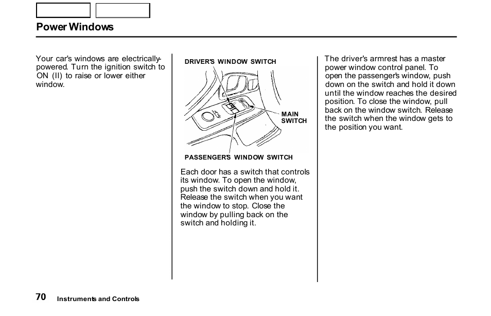 Power windows | HONDA 2001 S2000 - Owner's Manual User Manual | Page 73 / 276