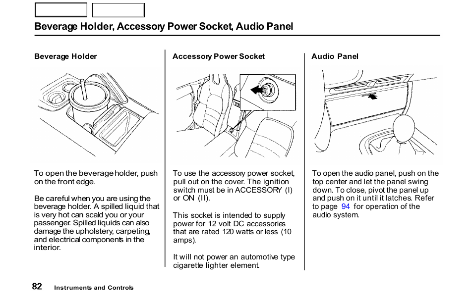 Holder, Panel | HONDA 2001 S2000 - Owner's Manual User Manual | Page 85 / 276