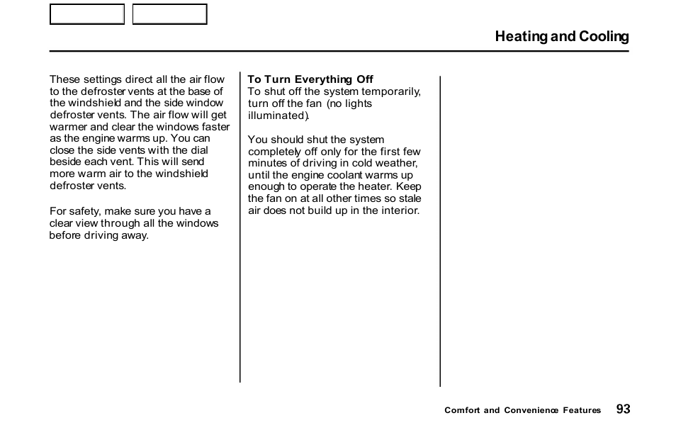 Heating and cooling | HONDA 2001 S2000 - Owner's Manual User Manual | Page 96 / 276