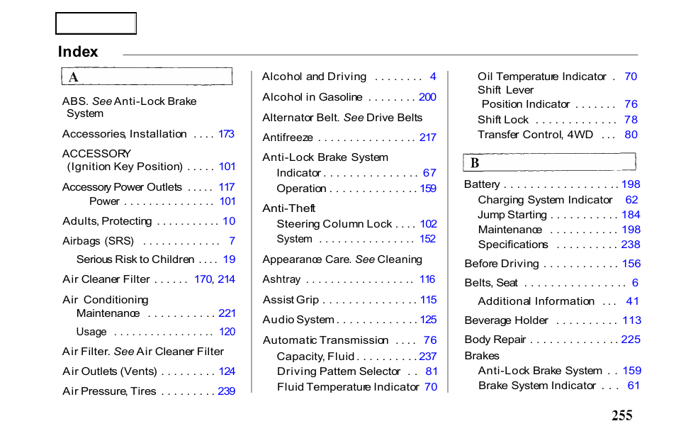 Index | HONDA 2001 Passport - Owner's Manual User Manual | Page 259 / 317