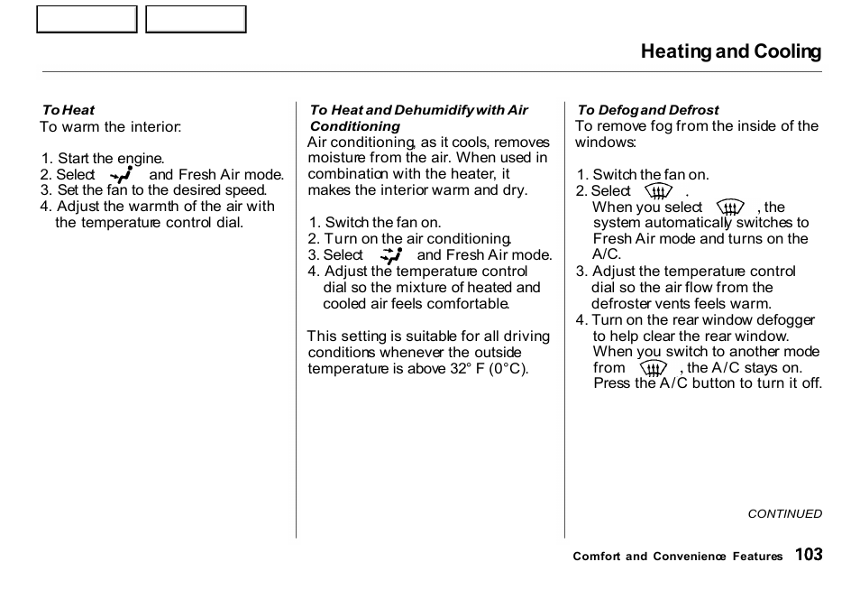 Heating and cooling | HONDA 2001 CR-V - Owner's Manual User Manual | Page 107 / 326