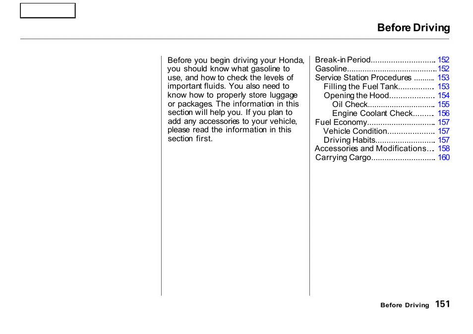 Before driving | HONDA 2001 CR-V - Owner's Manual User Manual | Page 155 / 326