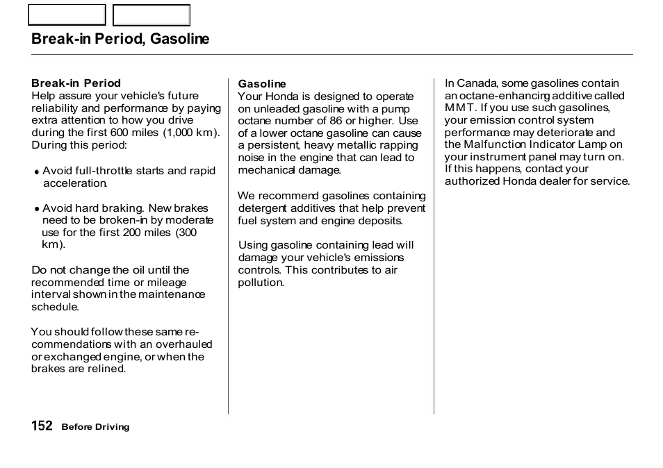 Break-in period, gasoline | HONDA 2001 CR-V - Owner's Manual User Manual | Page 156 / 326