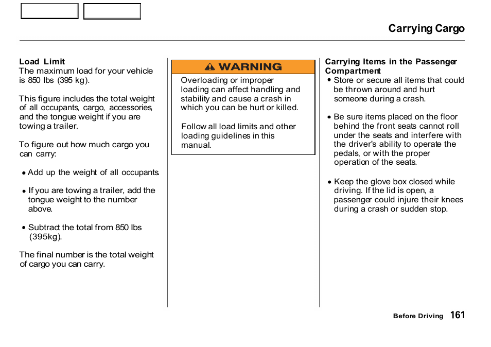 Carrying cargo | HONDA 2001 CR-V - Owner's Manual User Manual | Page 165 / 326