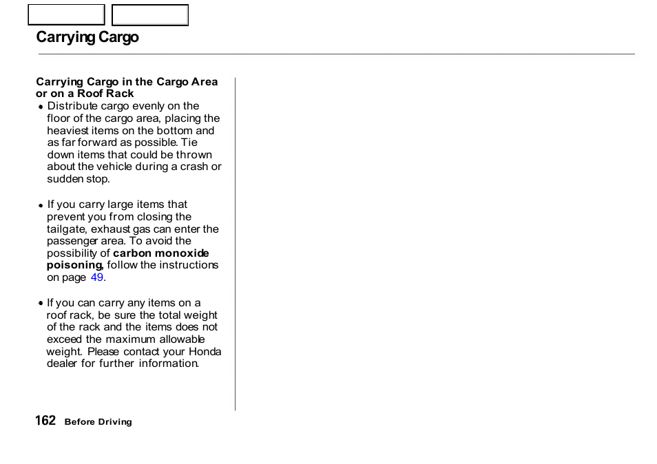 Carrying cargo | HONDA 2001 CR-V - Owner's Manual User Manual | Page 166 / 326