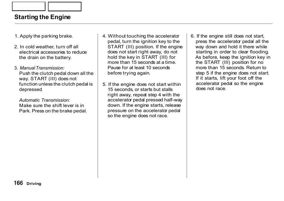 Starting the engine | HONDA 2001 CR-V - Owner's Manual User Manual | Page 170 / 326