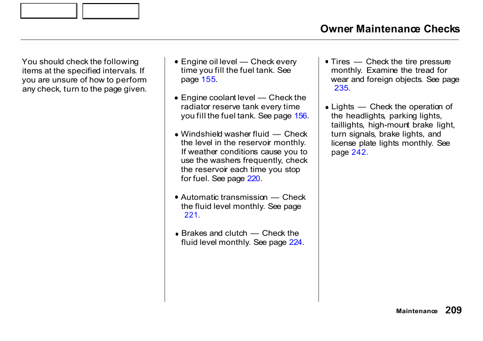 Owner maintenance checks | HONDA 2001 CR-V - Owner's Manual User Manual | Page 213 / 326