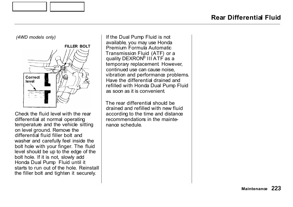 Rear differential fluid | HONDA 2001 CR-V - Owner's Manual User Manual | Page 227 / 326