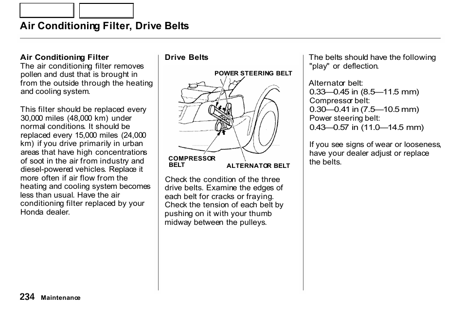 Air conditioning filter, drive belts | HONDA 2001 CR-V - Owner's Manual User Manual | Page 238 / 326